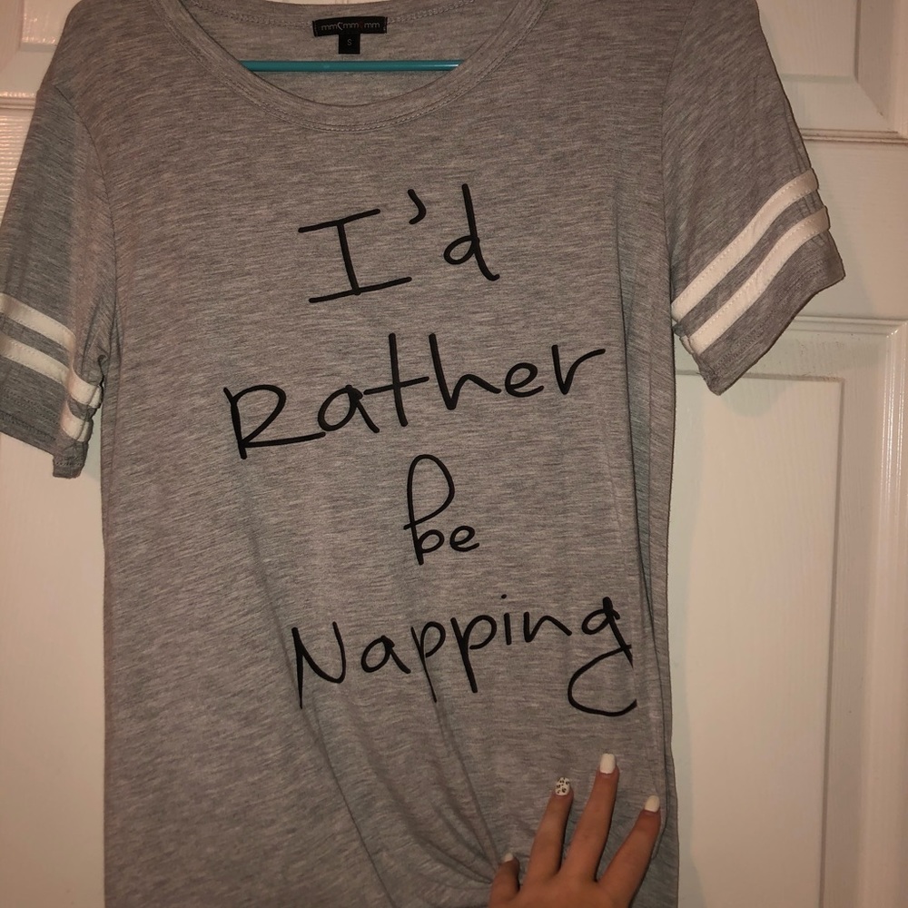 I’d rather be napping tee shirt